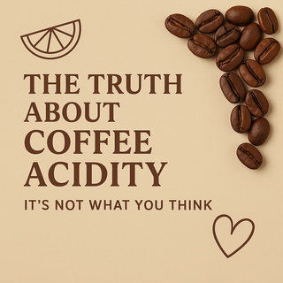 The Truth About Coffee Acidity, It’s Not What You Think